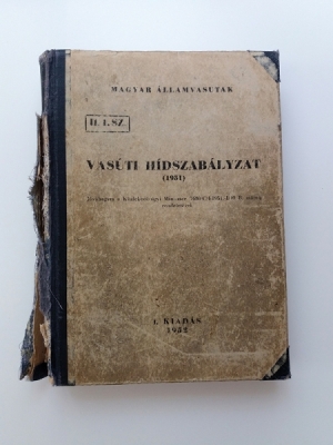 7. ábra. A H.1. sz. Vasúti Hídszabályzat borítólapja és készítőinek aláírása