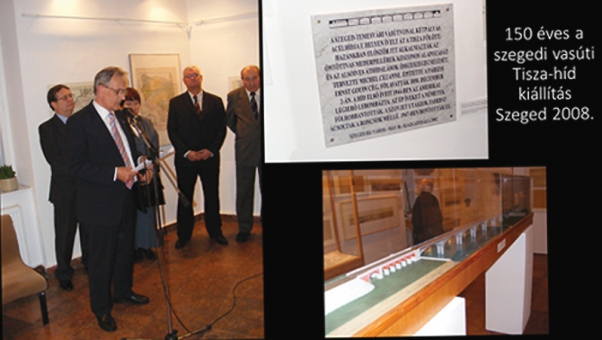 11. ábra. 150 éves a szegedi vasúti Tisza-híd című kiállítás (Vasúttörténeti Alapítvány, 2008)