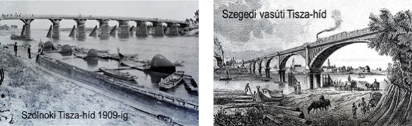 8. ábra. A szolnoki (1885–1888) és a szegedi  vasúti híd (1858–1944)